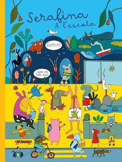 SERAFINA A L'ESCOLA | 9788412782172 | ALBERTINE | Libreria Geli - Librería Online de Girona - Comprar libros en catalán y castellano