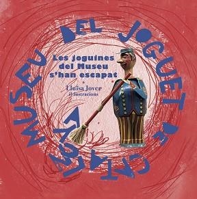 LES JOGUINES DEL MUSEU S'HAN ESCAPAT | 9788412756685 | JOVER,LLUISA | Libreria Geli - Librería Online de Girona - Comprar libros en catalán y castellano