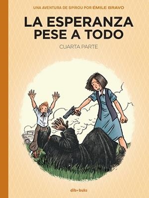 LA ESPERANZA PESE A TODO-4 | 9788418266157 | BRAVO, ÉMILE | Libreria Geli - Librería Online de Girona - Comprar libros en catalán y castellano