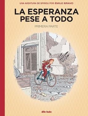 LA ESPERANZA PESE A TODO-1 | 9788417294656 | BRAVO, ÉMILE | Libreria Geli - Librería Online de Girona - Comprar libros en catalán y castellano