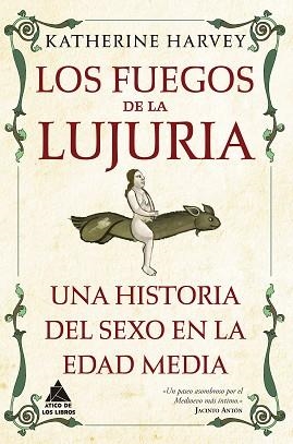 LOS FUEGOS DE LA LUJURIA | 9788419703231 | HARVEY, KATHERINE | Libreria Geli - Librería Online de Girona - Comprar libros en catalán y castellano