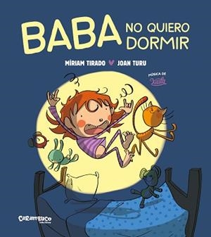 BABA NO VULL DORMIR | 9788419747419 | TIRADO, MÍRIAM | Libreria Geli - Librería Online de Girona - Comprar libros en catalán y castellano