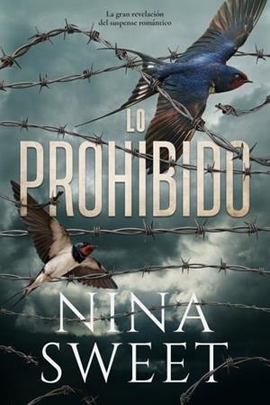 LO PROHIBIDO | 9788419131737 | SWEET, NINA | Libreria Geli - Librería Online de Girona - Comprar libros en catalán y castellano