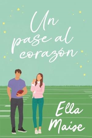 UN PASE AL CORAZÓN | 9788419131768 | MAISE, ELLA | Libreria Geli - Librería Online de Girona - Comprar libros en catalán y castellano