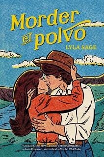 MORDER EL POLVO | 9788419131805 | SAGE, LYLA | Libreria Geli - Librería Online de Girona - Comprar libros en catalán y castellano