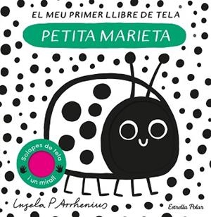PETITA MARIETA. EL MEU PRIMER LLIBRE DE TELA | 9788413897219 | ARRHENIUS, INGELA P. | Libreria Geli - Librería Online de Girona - Comprar libros en catalán y castellano