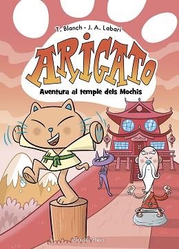 ARIGATO-3.AVENTURA AL TEMPLE DELS MOCHIS | 9788413899039 | BLANCH, TERESA | Libreria Geli - Librería Online de Girona - Comprar libros en catalán y castellano
