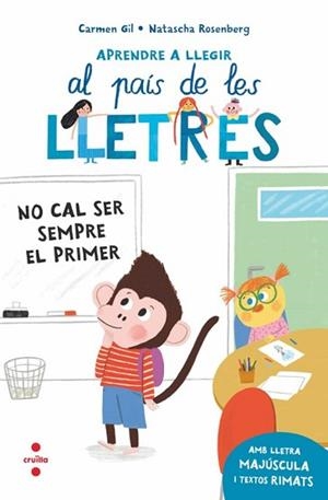 APRENDRE A LLEGIR-4.NO CAL SER SEMPRE EL PRIMER | 9788466157971 | GIL MARTÍNEZ, CARMEN | Llibreria Geli - Llibreria Online de Girona - Comprar llibres en català i castellà