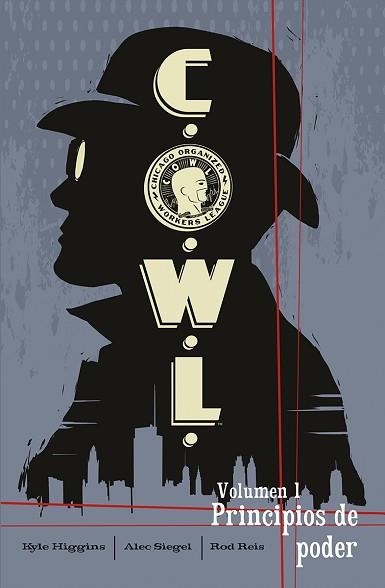 C.O.W.L. 01. PRINCIPIOS DE PODER | 9788467964646 | HIGGINS, KYLE/DIEGEL, ALEC/ROD REIS | Libreria Geli - Librería Online de Girona - Comprar libros en catalán y castellano