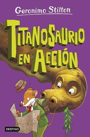 LA ISLA DE LOS DINOSAURIOS-4.TITANOSAURIO EN ACCIÓN | 9788408290186 | STILTON, GERONIMO | Libreria Geli - Librería Online de Girona - Comprar libros en catalán y castellano