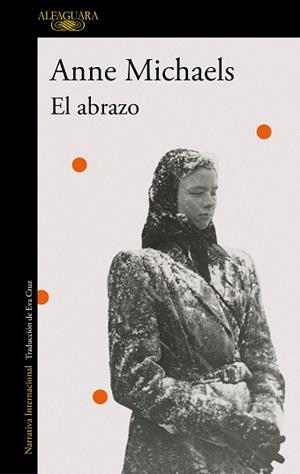 EL ABRAZO | 9788420477930 | MICHAELS, ANNE | Libreria Geli - Librería Online de Girona - Comprar libros en catalán y castellano