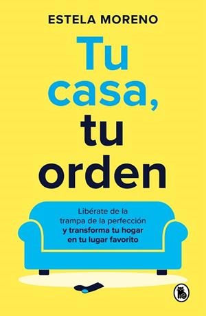 TU CASA,TU ORDEN | 9788402429247 | MORENO, ESTELA | Libreria Geli - Librería Online de Girona - Comprar libros en catalán y castellano