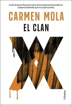 EL CLAN (INSPECTORA ELENA BLANCO 5)EDICIÓ EN CATALÀ | 9788466432412 | MOLA, CARMEN | Libreria Geli - Librería Online de Girona - Comprar libros en catalán y castellano