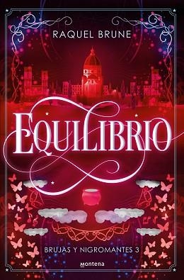 EQUILIBRIO (BRUJAS Y NIGROMANTES-3) | 9788419848796 | BRUNE, RAQUEL | Llibreria Geli - Llibreria Online de Girona - Comprar llibres en català i castellà