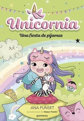 UNICORNIA-10.UNA FIESTA DE PIJAMAS | 9788419975676 | PUNSET, ANA | Libreria Geli - Librería Online de Girona - Comprar libros en catalán y castellano