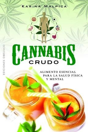 CANNABIS CRUDO | 9788411721905 | MALPICA, KARINA | Libreria Geli - Librería Online de Girona - Comprar libros en catalán y castellano