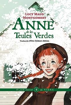 ANNE DE LES TEULES VERDES | 9788419474230 | MONTGOMERY, LUCY MAUD | Libreria Geli - Librería Online de Girona - Comprar libros en catalán y castellano