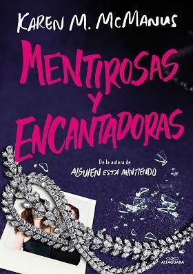 MENTIROSAS Y ENCANTADORAS | 9788419688590 | MCMANUS, KAREN M. | Libreria Geli - Librería Online de Girona - Comprar libros en catalán y castellano