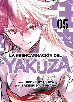 LA REENCARNACIÓN DEL YAKUZA-5 | 9788419686077 | MIYASHITA, HIROKI/NATSUHARA, TAKESHI | Libreria Geli - Librería Online de Girona - Comprar libros en catalán y castellano