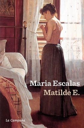 MATILDE E. (EDICIÓ EN CATALÀ) | 9788419836342 | ESCALAS, MARIA | Libreria Geli - Librería Online de Girona - Comprar libros en catalán y castellano