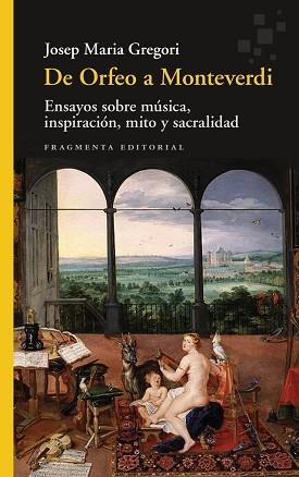 DE ORFEO A MONTEVERDI | 9788410188945 | GREGORI, JOSEP MARIA | Libreria Geli - Librería Online de Girona - Comprar libros en catalán y castellano