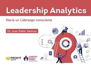 LEADERSHIP ANALYTICS.HACIA UN LIDERAZGO CONSCIENTE | 9788410235052 | VENTOSA, DR. JUAN PABLO | Libreria Geli - Librería Online de Girona - Comprar libros en catalán y castellano