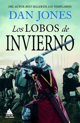 LOS LOBOS DE INVIERNO | 9788419703552 | JONES, DAN | Libreria Geli - Librería Online de Girona - Comprar libros en catalán y castellano