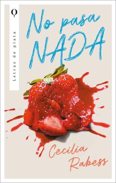 NO PASA NADA! | 9788492919680 | RABESS, CECILIA | Libreria Geli - Librería Online de Girona - Comprar libros en catalán y castellano