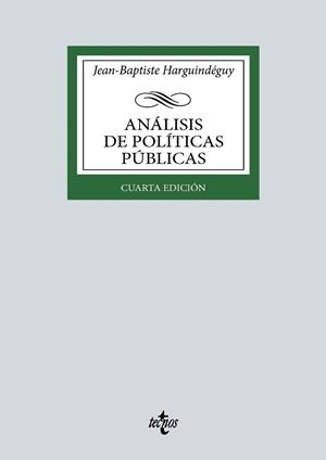 ANÁLISIS DE POLÍTICAS PÚBLICAS(4ª EDICIÓN 2024) | 9788430990757 | HARGUINDÉGUY, JEAN-BAPTISTE | Llibreria Geli - Llibreria Online de Girona - Comprar llibres en català i castellà