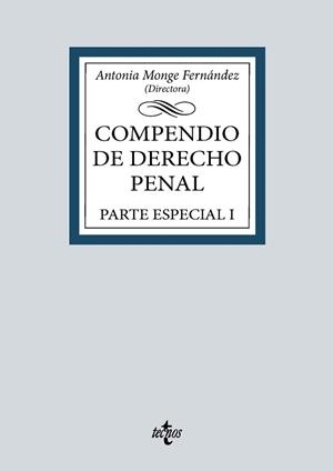 COMPENDIO DE DERECHO PENAL.PARTE ESPECIAL-1 | 9788430990818 | MONGE FERNÁNDEZ, ANTONIA/COLINA RAMÍREZ, EDGAR IVÁN | Llibreria Geli - Llibreria Online de Girona - Comprar llibres en català i castellà