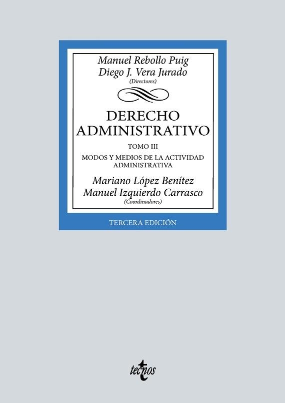 DERECHO ADMINISTRATIVO-3(3ª EDICIÓN 2024) | 9788430990788 | REBOLLO PUIG, MANUEL/VERA JURADO, DIEGO JOSÉ | Llibreria Geli - Llibreria Online de Girona - Comprar llibres en català i castellà