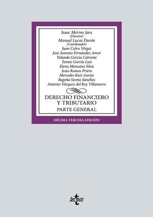 DERECHO FINANCIERO Y TRIBUTARIO.PARTE GENERAL(13ª EDICIÓN 2024) | 9788430990672 | MERINO  JARA, ISAAC/LUCAS DURÁN, MANUEL | Llibreria Geli - Llibreria Online de Girona - Comprar llibres en català i castellà