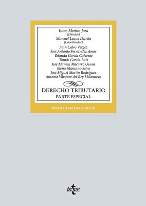 DERECHO TRIBUTARIO.PARTE ESPECIAL(13ª EDICIÓN 2024) | 9788430990702 | MERINO  JARA, ISAAC/LUCAS DURÁN, MANUEL | Llibreria Geli - Llibreria Online de Girona - Comprar llibres en català i castellà