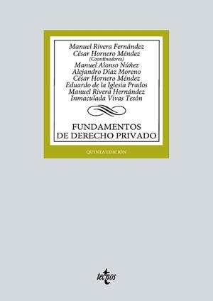 FUNDAMENTOS DE DERECHO PRIVADO(5ª EDICIÓN 2024) | 9788430990740 | RIVERA FERNÁNDEZ, MANUEL/HORNERO MÉNDEZ, CÉSAR | Libreria Geli - Librería Online de Girona - Comprar libros en catalán y castellano