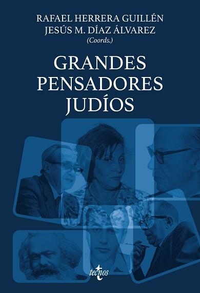 GRANDES PENSADORES JUDÍOS | 9788430990849 | HERRERA GUILLÉN, RAFAEL/DÍAZ ÁLVAREZ, JESÚS M. | Libreria Geli - Librería Online de Girona - Comprar libros en catalán y castellano