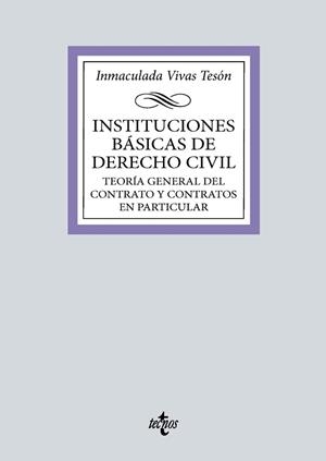 INSTITUCIONES BÁSICAS DE DERECHO CIVIL | 9788430990801 | VIVAS TESÓN, INMACULADA | Libreria Geli - Librería Online de Girona - Comprar libros en catalán y castellano