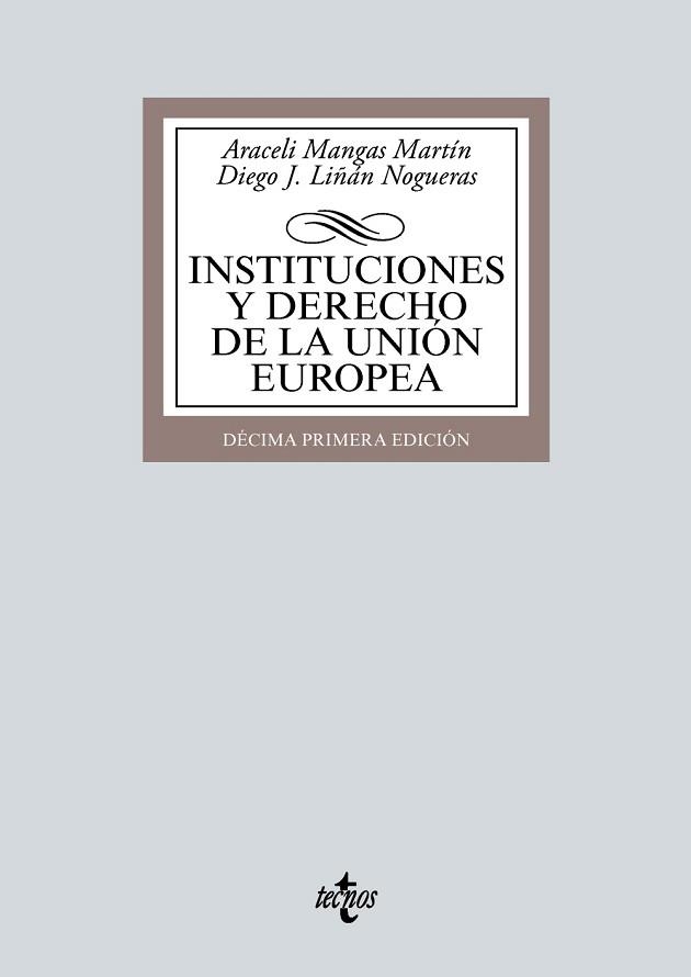 INSTITUCIONES Y DERECHO DE LA UNIÓN EUROPEA(11ª EDICIÓN 2024) | 9788430990535 | MANGAS MARTÍN, ARACELI/LIÑÁN NOGUERAS, DIEGO J. | Libreria Geli - Librería Online de Girona - Comprar libros en catalán y castellano