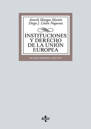 INSTITUCIONES Y DERECHO DE LA UNIÓN EUROPEA(11ª EDICIÓN 2024) | 9788430990535 | MANGAS MARTÍN, ARACELI/LIÑÁN NOGUERAS, DIEGO J. | Libreria Geli - Librería Online de Girona - Comprar libros en catalán y castellano