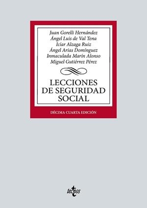 LECCIONES DE SEGURIDAD SOCIAL(14ª EDICIÓN 2024) | 9788430990665 | GORELLI HERNÁNDEZ, JUAN/VAL TENA, ÁNGEL LUIS DEL | Libreria Geli - Librería Online de Girona - Comprar libros en catalán y castellano