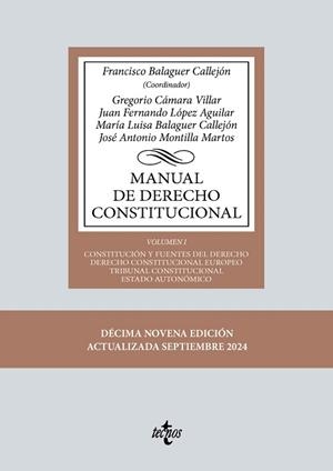 MANUAL DE DERECHO CONSTITUCIONAL-1(19ª EDICIÓN 2024) | 9788430990573 | BALAGUER CALLEJÓN, FRANCISCO/CÁMARA VILLAR, GREGORIO | Llibreria Geli - Llibreria Online de Girona - Comprar llibres en català i castellà