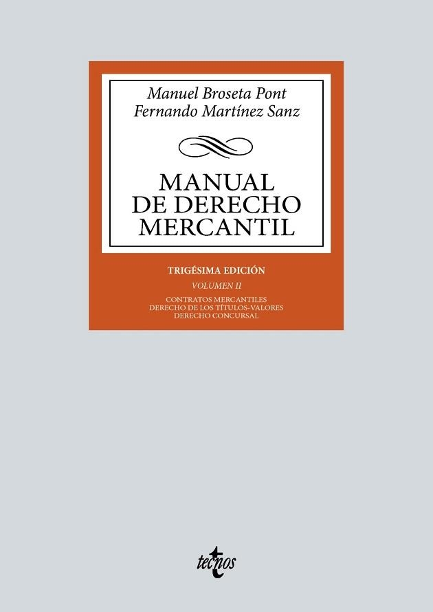 MANUAL DE DERECHO MERCANTIL-2(20ª EDICIÓN 2024) | 9788430990528 | BROSETA PONT, MANUEL/MARTÍNEZ SANZ, FERNANDO | Llibreria Geli - Llibreria Online de Girona - Comprar llibres en català i castellà