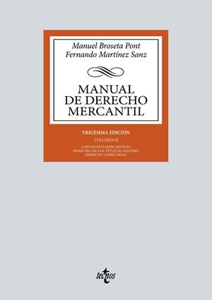 MANUAL DE DERECHO MERCANTIL-2(20ª EDICIÓN 2024) | 9788430990528 | BROSETA PONT, MANUEL/MARTÍNEZ SANZ, FERNANDO | Llibreria Geli - Llibreria Online de Girona - Comprar llibres en català i castellà