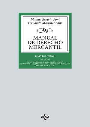 MANUAL DE DERECHO MERCANTIL-1(20ª EDICIÓN 2023) | 9788430987931 | BROSETA PONT, MANUEL/MARTÍNEZ SANZ, FERNANDO | Llibreria Geli - Llibreria Online de Girona - Comprar llibres en català i castellà