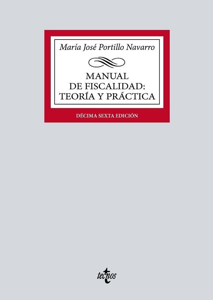 MANUAL DE FISCALIDAD.TEORÍA Y PRÁCTICA(16ª EDICIÓN 2024) | 9788430990610 | PORTILLO NAVARRO, MARÍA JOSÉ | Llibreria Geli - Llibreria Online de Girona - Comprar llibres en català i castellà