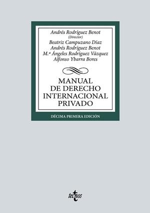 MANUAL DE DERECHO INTERNACIONAL PRIVADO(11ª EDICIÓN 2024) | 9788430990764 | RODRÍGUEZ BENOT, ANDRÉS/CAMPUZANO DÍAZ, BEATRIZ | Llibreria Geli - Llibreria Online de Girona - Comprar llibres en català i castellà