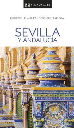 SEVILLA Y ANDALUCÍA(GUÍAS VISUALES.EDICIÓN 2024) | 9780241721438 | Libreria Geli - Librería Online de Girona - Comprar libros en catalán y castellano