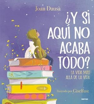 Y SI AQUÍ NO ACABA TODO? | 9788427241978 | DAUSÀ, JOAN | Libreria Geli - Librería Online de Girona - Comprar libros en catalán y castellano