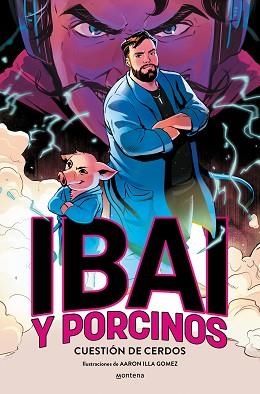 IBAI Y PORCINOS-1.CUESTIÓN DE CERDOS | 9788419975171 | LLANOS, IBAI | Llibreria Geli - Llibreria Online de Girona - Comprar llibres en català i castellà