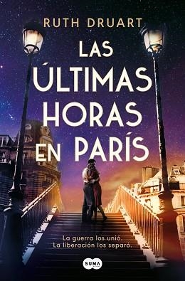LAS ÚLTIMAS HORAS EN PARÍS | 9788491296607 | DRUART, RUTH | Libreria Geli - Librería Online de Girona - Comprar libros en catalán y castellano