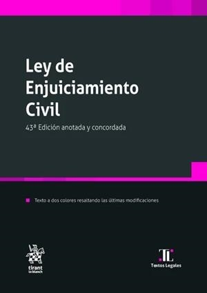 LEY DE ENJUICIAMIENTO CIVIL(43ª EDICIÓN 2024 ANOTADA Y CONCORDADA) | 9788410714618 | MONTERO AROCA,JUAN/CALDERÓN CUADRADO,M.ª PÍA | Libreria Geli - Librería Online de Girona - Comprar libros en catalán y castellano